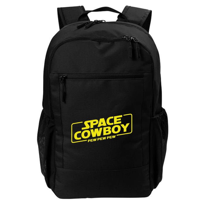 Space Cowboy Pew Pew Pew Funny Geek Nerd Pop Culture Daily Commute Backpack