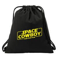 Space Cowboy Pew Pew Pew Funny Geek Nerd Pop Culture Drawstring Bag