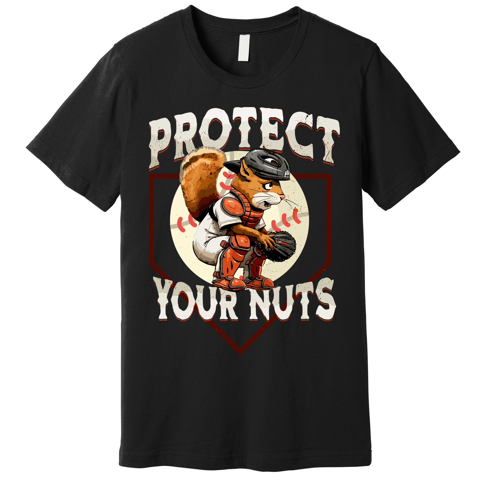 Squirrel Catcher Protect Your Nuts Funny Baseball Premium T-Shirt