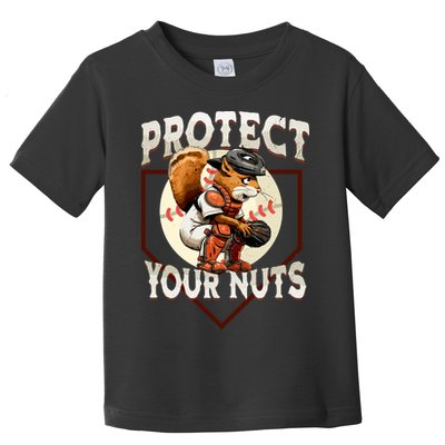 Squirrel Catcher Protect Your Nuts Funny Baseball Toddler T-Shirt