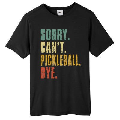 Sorry Can't Pickleball Bye Funny Retro Vintage Pickleball Premium Tall Fusion ChromaSoft Performance T-Shirt