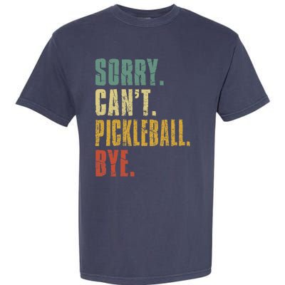 Sorry Can't Pickleball Bye Funny Retro Vintage Pickleball Premium Garment-Dyed Heavyweight T-Shirt