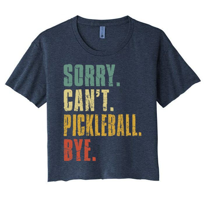 Sorry Can't Pickleball Bye Funny Retro Vintage Pickleball Premium Women's Crop Top Tee