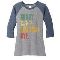 Sorry Can't Pickleball Bye Funny Retro Vintage Pickleball Premium Women's Tri-Blend 3/4-Sleeve Raglan Shirt