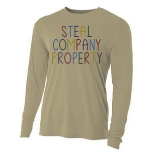 Steal Company Property Workplace Funny Saying Cooling Performance Long Sleeve Crew