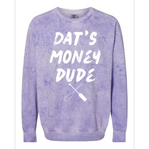 Stale Cracker Put That On A Cracka Dude ThatS Money Dude Colorblast Crewneck Sweatshirt