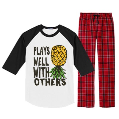 Swinger Couples Plays Well With Others Upside Down Pineapple Great Gift Raglan Sleeve Pajama Set