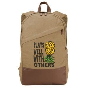 Swinger Couples Plays Well With Others Upside Down Pineapple Great Gift Cotton Canvas Backpack