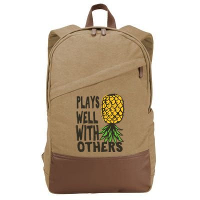 Swinger Couples Plays Well With Others Upside Down Pineapple Great Gift Cotton Canvas Backpack