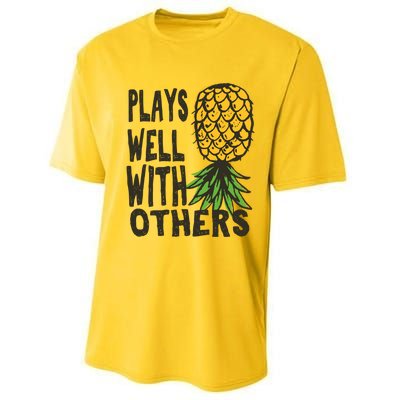 Swinger Couples Plays Well With Others Upside Down Pineapple Great Gift Performance Sprint T-Shirt