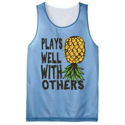 Swinger Couples Plays Well With Others Upside Down Pineapple Great Gift Mesh Reversible Basketball Jersey Tank