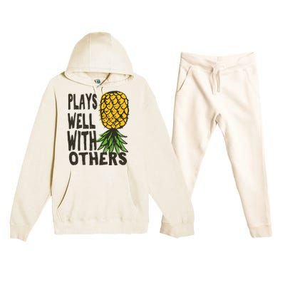 Swinger Couples Plays Well With Others Upside Down Pineapple Great Gift Premium Hooded Sweatsuit Set