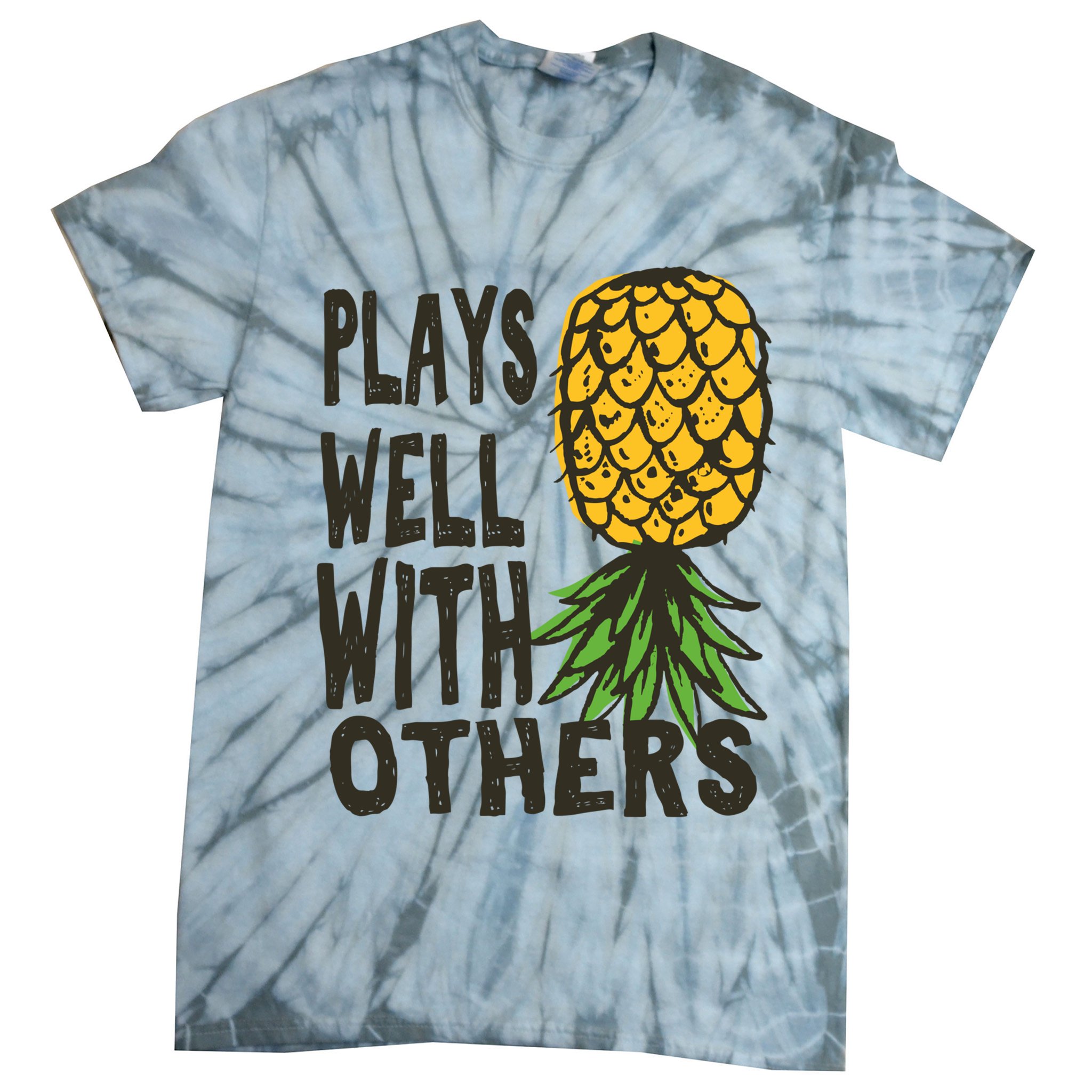 Swinger Couples Plays Well With Others Upside Down Pineapple Great Gift Tie-Dye T-Shirt