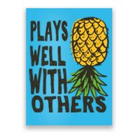 Swinger Couples Plays Well With Others Upside Down Pineapple Great Gift Poster