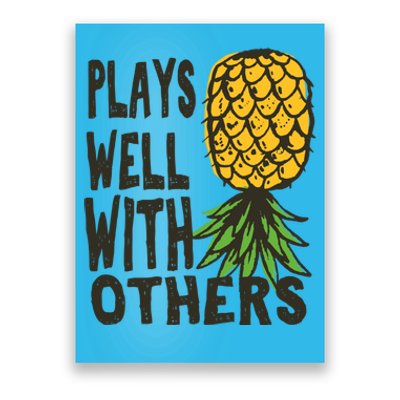 Swinger Couples Plays Well With Others Upside Down Pineapple Great Gift Poster