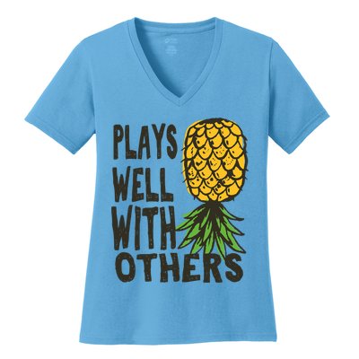 Swinger Couples Plays Well With Others Upside Down Pineapple Great Gift Women's V-Neck T-Shirt