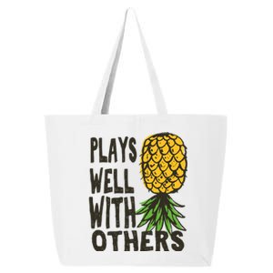 Swinger Couples Plays Well With Others Upside Down Pineapple Great Gift 25L Jumbo Tote