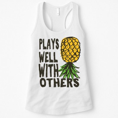 Swinger Couples Plays Well With Others Upside Down Pineapple Great Gift Womens Tank Top