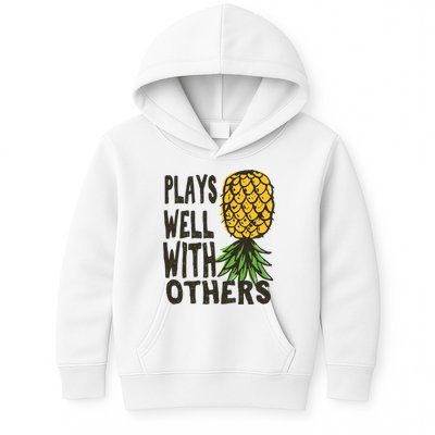 Swinger Couples Plays Well With Others Upside Down Pineapple Great Gift Kids Hoodie