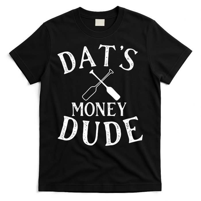 Stale Cracker Put That On A Cracka Dude That's Money Dude. T-Shirt