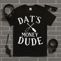 Stale Cracker Put That On A Cracka Dude That's Money Dude. T-Shirt