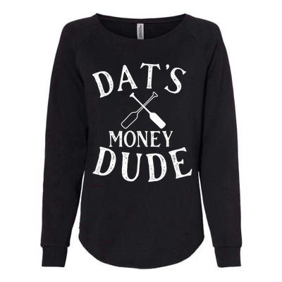 Stale Cracker Put That On A Cracka Dude That's Money Dude. Womens California Wash Sweatshirt