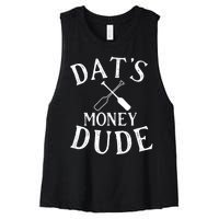 Stale Cracker Put That On A Cracka Dude That's Money Dude. Women's Racerback Cropped Tank