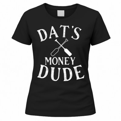 Stale Cracker Put That On A Cracka Dude That's Money Dude. Women's T-Shirt