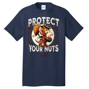 Squirrel Catcher Protect Your Nuts Baseball Tall T-Shirt