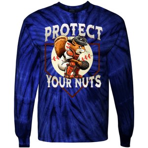 Squirrel Catcher Protect Your Nuts Baseball Tie-Dye Long Sleeve Shirt