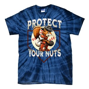 Squirrel Catcher Protect Your Nuts Baseball Tie-Dye T-Shirt