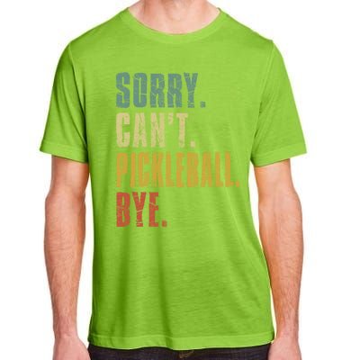 Sorry Can't Pickleball Bye Funny Retro Vintage Pickleball Great Gift Adult ChromaSoft Performance T-Shirt