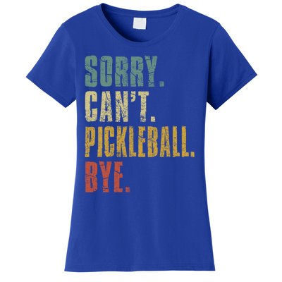 Sorry Can't Pickleball Bye Funny Retro Vintage Pickleball Great Gift Women's T-Shirt