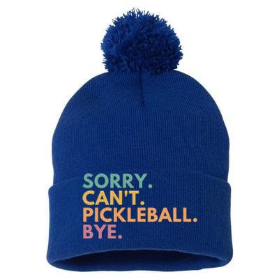 Sorry CanT Pickleball Bye Gift Pom Pom 12in Knit Beanie