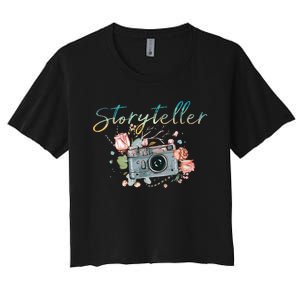 Storyteller Camera Photography Photographer Cameraman Gift Women's Crop Top Tee