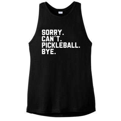 Sorry Can´T Pickleball Bye Funny Pickleball Great Gift Ladies PosiCharge Tri-Blend Wicking Tank