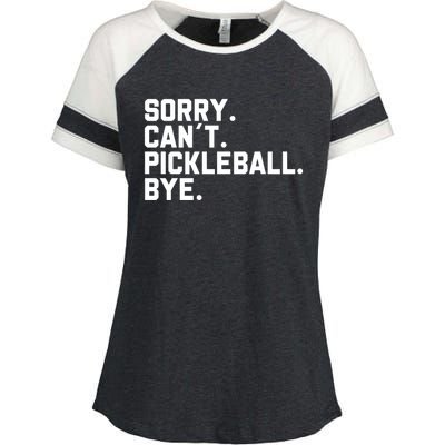 Sorry Can´T Pickleball Bye Funny Pickleball Great Gift Enza Ladies Jersey Colorblock Tee