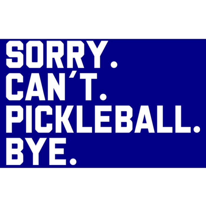 Sorry Can´T Pickleball Bye Funny Pickleball Great Gift Bumper Sticker