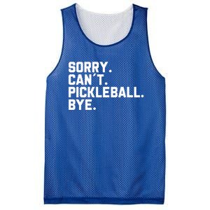 Sorry Can´T Pickleball Bye Funny Pickleball Great Gift Mesh Reversible Basketball Jersey Tank