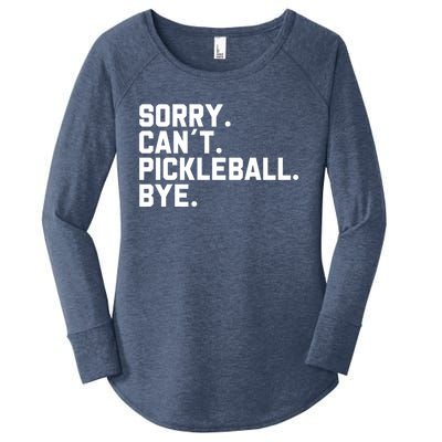 Sorry Can´T Pickleball Bye Funny Pickleball Great Gift Women's Perfect Tri Tunic Long Sleeve Shirt