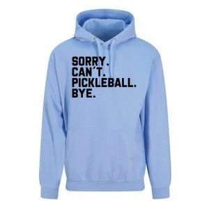 Sorry Can´T Pickleball Bye Funny Pickleball Great Gift Unisex Surf Hoodie