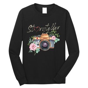 Storyteller Camera Photography Photographer Cameraman Ideas Long Sleeve Shirt