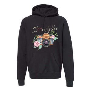 Storyteller Camera Photography Photographer Cameraman Ideas Premium Hoodie