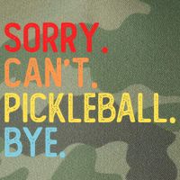 Sorry Can't Pickleball Bye Funny Pickleball Player Dink Premium Legacy Tie Dye Trucker Hat