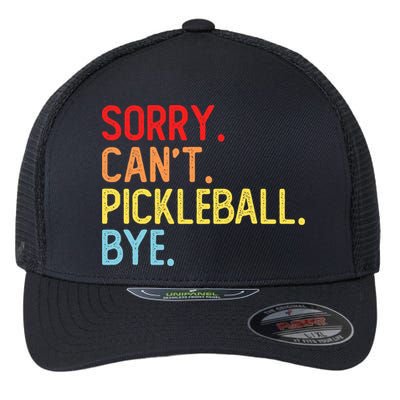 Sorry Can't Pickleball Bye Funny Pickleball Player Dink Premium Flexfit Unipanel Trucker Cap