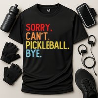 Sorry Can't Pickleball Bye Funny Pickleball Player Dink Premium Performance Shirt