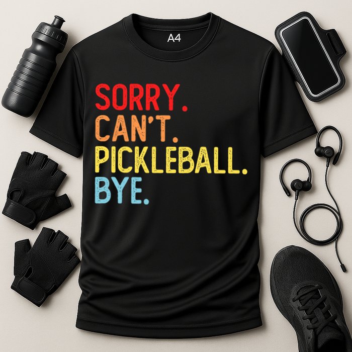 Sorry Can't Pickleball Bye Funny Pickleball Player Dink Premium Performance Shirt
