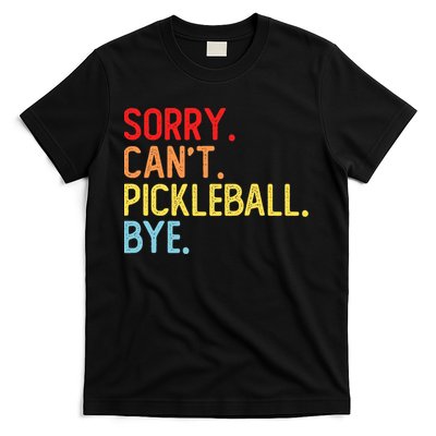 Sorry Can't Pickleball Bye Funny Pickleball Player Dink Premium T-Shirt