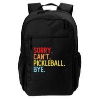 Sorry Can't Pickleball Bye Funny Pickleball Player Dink Premium Backpack