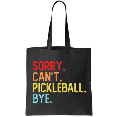 Sorry Can't Pickleball Bye Funny Pickleball Player Dink Premium Bag